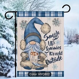 Snuggle up Gnomies Its Cold Outside Garden Flag